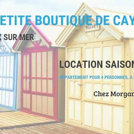 Апартаменты La Petite Boutique Rouge Кайё-сюр-Мер Экстерьер фото